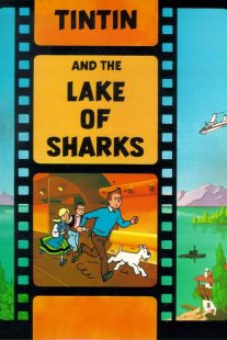 دانلود انیمیشن Tintin and the Lake of Sharks 1972430618-1707964222