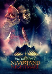 دانلود فیلم Peter Pan’s Neverland Nightmare 2025430715-680031396