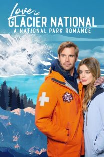 دانلود فیلم Love in Glacier National: A National Park Romance 2023430955-371571857